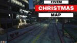 FiveM Christmas Map featuring festive layouts and immersive holiday decorations for a seasonal roleplay experience.