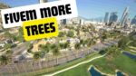 FiveM More Trees featuring expanded foliage and realistic tree designs for enhanced environment.