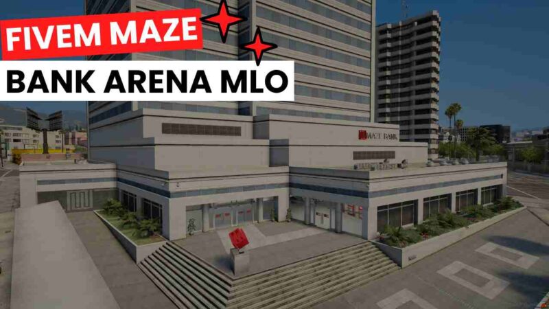 FiveM Maze Banking MLO featuring detailed bank design and immersive elements for realistic roleplay.