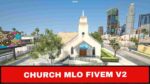 Church MLO for FiveM V2 with detailed interior and exterior features