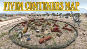 FiveM Containers Map showing detailed container layouts and realistic environment for roleplay scenarios.