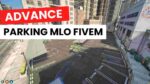 Advance Parking MLO for FiveM - Modern parking structure with multiple levels