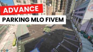 Advance Parking MLO for FiveM - Modern parking structure with multiple levels