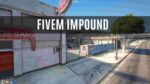 FiveM Impound building with detailed garage area and secure vehicle storage for roleplay servers