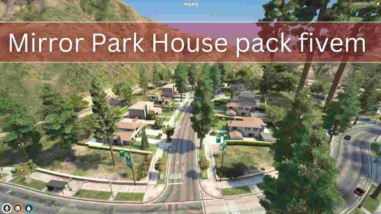 Mirror Park House Pack FiveM Mlo | Explore High-Quality YMaps