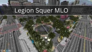 Legion Square MLO in FiveM with detailed urban environment and custom buildings