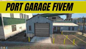 Exterior view of Port Garage in FiveM roleplay server