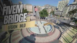 FiveM Bridge Legion in-game map showcasing the detailed bridge structure and surrounding areas.