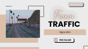 FiveM Traffic Signs MLO with various road signs and signals for roleplay servers